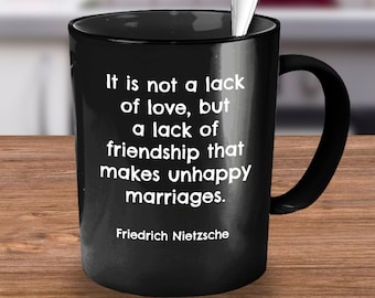 Nietzsche, taza de Nietzsche, Friedrich Nietzsche, regalo de Nietzsche, cita de Nietzsche, no es una cita de falta de amor, filosofía, regalos de filosofía