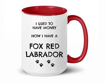 Fox Red Labrador, Fox Red Labrador Gift, Fox Red Labrador Mug, Fox Red Labrador Gifts, Funny Fox Red Labrador Gift, Fox Red Lab Gift