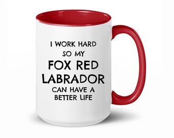 Fox Red Labrador, Fox Red Labrador Gift, Fox Red Labrador Mug, Fox Red Labrador Mom, Funny Fox Red Labrador Gift, Fox Red Lab Gift, FRL
