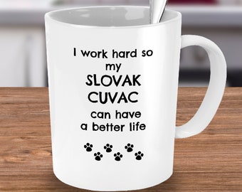 Slovak Cuvac, Slovak Cuvac Mug, Funny Slovak Cuvac Gift, Slovak Cuvac Gift, Slovak Cuvac Mom Gift, Slovak Cuvac Dad Gift, Coffee Mug