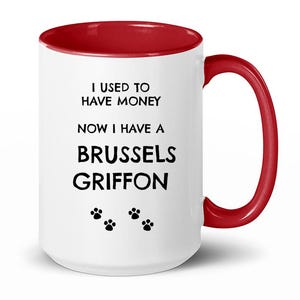 Brussels Griffon, Brussels Griffon Gift, Brussels Griffon Mug, Brussels Griffon Mom Gift, Brussels Griffon Owner Gift, Coffee Mug Cup