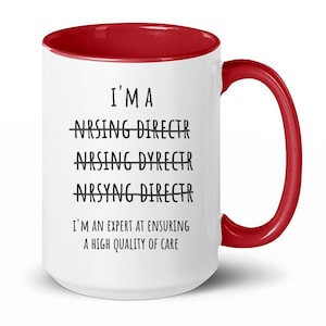 Director of Nursing, Gift Idea for Director of Nursing, Director of Nursing Gift, Director of Nursing Coffee Mug, Director of Nursing Mug