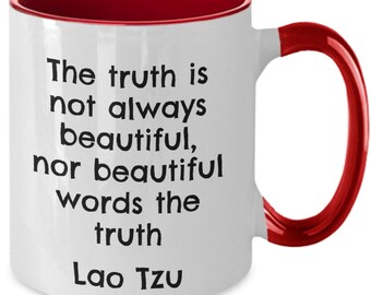 Lao Tzu, Lao Tzu Quotes, Jordan Peterson Gift, Chinese Philosophy, Coffee Mug, Philosphy Quotes, The Truth Is Not Always Beautiful