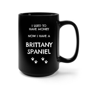 Brittany Spaniel Gifts, Brittany Spaniel Gift, Brittany Spaniel Mug, Brittany Spaniel Mom, Brittany Spaniel Mom Mug, Brittany Spaniel Dad