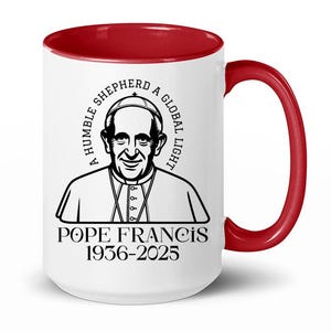 Pope Francis Gifts, RIP Pope Francis, Pope Francis Memorial, Catholic Gift, In Loving Memory, Keepsake Catholic Gift, Pope Coffee Mug Cup