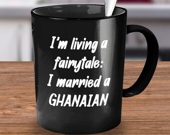 Ghana, Ghanaian Gifts, Funny Ghanaian Gift, Gift for Ghanaian Husband, Gift for Ghanaian Wife, Ghana Gift, Ghana Flag, Ghana Mug, Coffee Mug