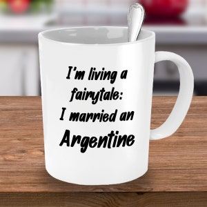 Argentine Mug Gift, Argentinian Coffee Mug Cup, Funny Argentine Mug, Present for Argentine Husband Wife, Argentina Argentino Birthday Gift