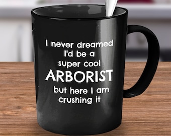 Arborist Gifts, Arborist, Arborist Mug, Arborist Dad, Tree Cutter Gift, Tree Surgeon, Lumberjack, Lumberjack Gift, Lumberjack Mug