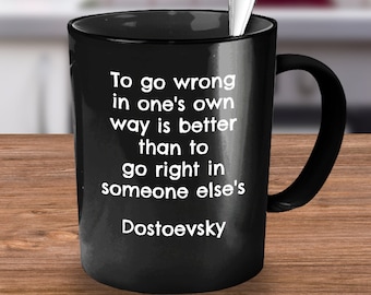 Dostoevsky Mug, Crime and Punishment, Dostoevsky Coffee Mug, Dostoevsky, Dostoevsky Quote, To Go Wrong in One's Own Way Russian Literature