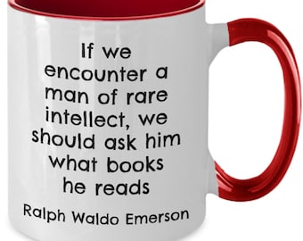 Ralph Waldo Emerson, Si nos encontramos con un hombre de intelecto excepcional, Cita de Ralph Waldo Emerson, Taza de café, Taza del club de lectura, Regalos del club de lectura