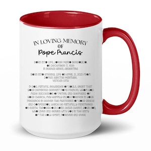 Pope Francis Gifts, RIP Pope Francis, Pope Francis Memorial, Catholic Gift, In Loving Memory, Keepsake Catholic Gift, Pope Coffee Mug Cup