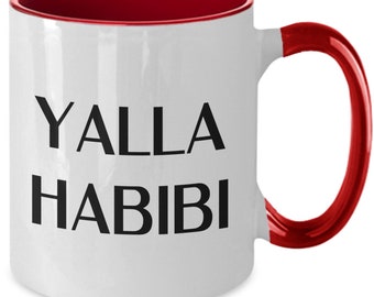 Yalla Habibi, Arabic Mug, Arabic Mother Grandma Friend Gift, Funny Lebanese Gift, Very Lebanese, Lebanon, Beirut Gift, Coffee Mug, Tea Cup