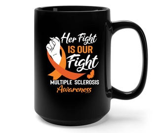 Multiple Sclerosis, MS Support Squad Gift, Multiple Sclerosis Gift, MS, Multiple Sclerosis Awareness Support Squad, Chronic Illness Mug