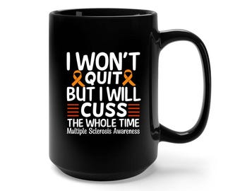 Multiple Sclerosis, MS Support Squad Gift, Multiple Sclerosis Gift, MS, Multiple Sclerosis Awareness Support Squad, Chronic Illness Mug