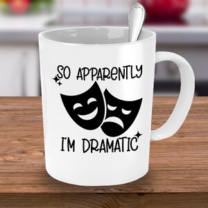 Actor, So Apparently I'm Dramatic, Actor, Actress Gift Kids, Actress Gift, Actress, Voice Actor, Voice Actor Gift, Actor Gifts, Actor Mug