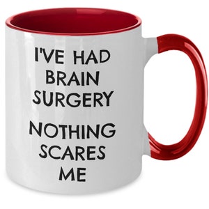 I Had Brain Surgery What&#39;s Your Excuse, Brain Surgery Gift, Brain Surgery Mug, Brain Surgery, Brain Surgery Warrior Gift, Post Surgery Gift