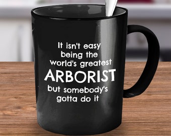 Arborist Gifts, Arborist, Arborist Mug, Arborist Dad, Tree Cutter Gift, Tree Surgeon, Lumberjack, Lumberjack Gift, Lumberjack Mug