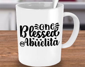 Abuelita, Abuelita Gift, Blessed Abuelita, Gifts for Abuelita, Gift for Abuelita, Abuelita Mug, First Time Abuelita, Spanish Grandma Gift
