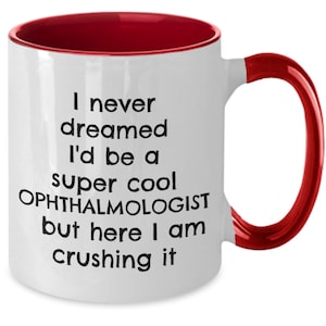 Ophthalmologist, Ophthalmologist Gift, Ophthalmologist Gifts, Funny Ophthalmologist Gift Idea, Ophthalmologist Mug, Ophthalmology Mug