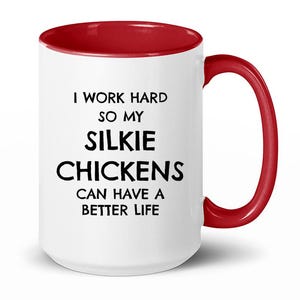 Silkie Chicken Gift, Silkie Chicken Mug, Silkie Chickens, Silkie Chicken Mom, Silkie Chicken Dad, Silkie Chicken Owner Gift, Coffee Mug Cup