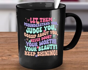 Let Them, Let Them Misunderstand You, Let Them Mental Health, Inspirational Quote, Motivational, Self Love, Trending Now, Best Sellers