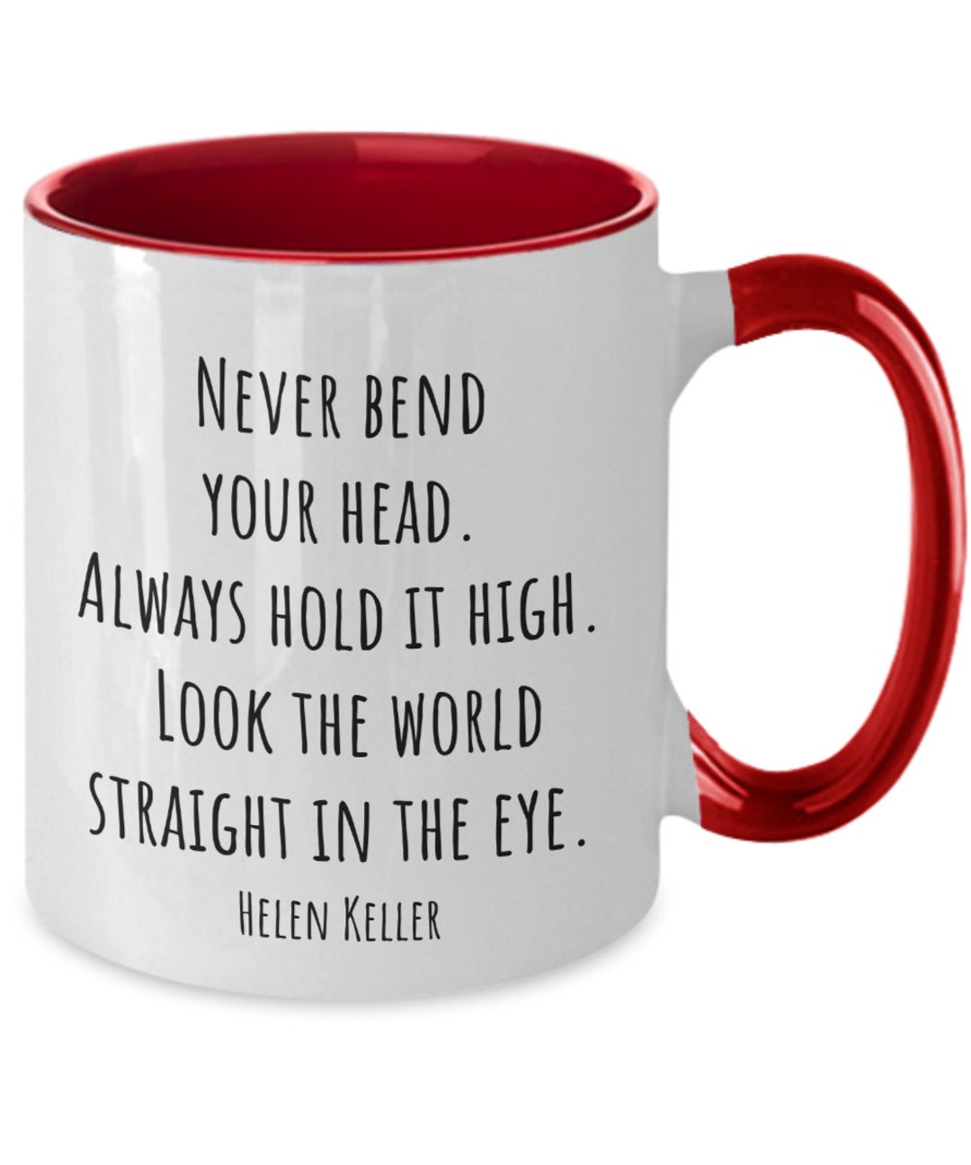 Helen Keller Quote Coffee Mug Gift, Never Bend Your Head.graduation  Gift;son Daughter Niece Nephew Grandson Granddaughter Godson Goddaughter -  Etsy