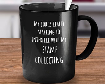Stamp Collector, Stamp Collector Gift, Stamp Collector Mug, Gift for Stamp Collector, Stamp Lover Gift, Coffee Mug