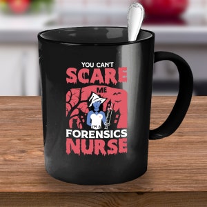 Forensic Nurse Gifts, Forensic Nursing, Forensic Nurse, Forensics, Forensic Science Gifts, Forensics Graduation, Forensics Mug, Coffee Mug