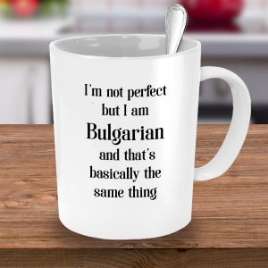 Bulgarian Mug, Bulgarian Gift, Gift for Bulgarian, Gift for Bulgarian Husband, Gift for Bulgarian Wife, Gift for Bulgarian Friend