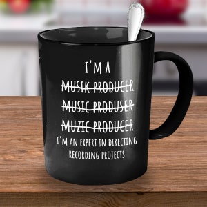 Music Production, Music Production Gift, Music Production Mug, Gift for Music Producer, Funny Gift for Music Producer, Coffee Mug Cup