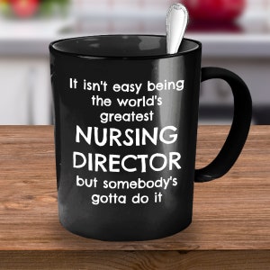 Director of Nursing, Nursing Director, Gift Idea for Director of Nursing, Director of Nursing Gift, Director of Nursing Coffee Mug