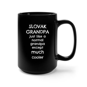 Slovakia Gifts, Slovak Gifts, Slovak Grandpa Grandfather Husband Father Dad, Slovak Gift, Slovak Mug, Coffee Mug Cup, Tea Cup, Birthday
