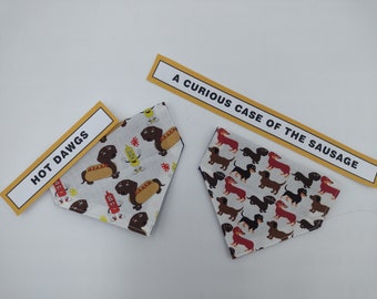 2 Pack - Hot Dawg & Curious Case Of The Sausage - Pet Bandana - Handmade Pet Bandana with Charitable donation on every order