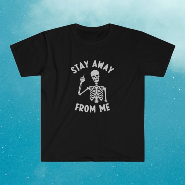 Stay Away From Me - Unisex Softstyle T-Shirt