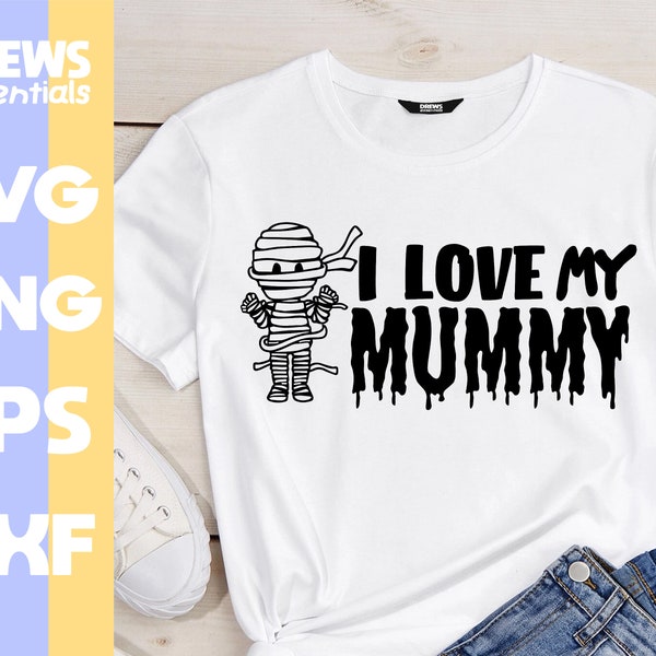 I Love My Mummy SVG - Funny Halloween SVG - Children's SVG