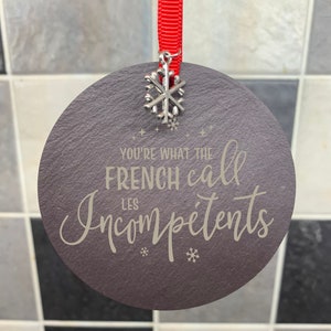 Home Alone Quote Les Incompetents Christmas Tree Bauble Decorations Natural Slate