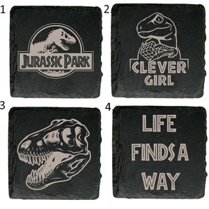 Jurassic Park Inspired Natural Slate Coasters -  Raptor, Clever Girl, Life finds a way Great Gift