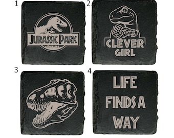 Jurassic Park Inspired Natural Slate Coasters -  Raptor, Clever Girl, Life finds a way Great Gift