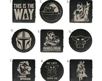 Mandalorian Inspired Natural Slate Coasters 9 Designs Star Wars Great Gift, Birthday, Anniversary, (Grogu This is the Way, I Have Spoken)