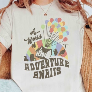 Disney Pixar Up Movie Tee, A World Of Adventure Awaits Rainbow Balloons T-shirt, Disneyland Vacation Trip, Disney Family Matching Shirts