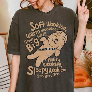Star Wars Soft Wookie, Warm Wookie, Little Ball of Fur T-Shirt, Star Wars Chewbacca Shirt, Disneyland Star Wars Galaxy's Edge Shirt