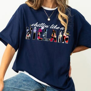 Disney Villains Chillin Like A Villain Cruella Ursula Evil Queen Captain Hook Shirt, Disneyland Family Matching Shirt, WDW Epcot Theme Park image 1