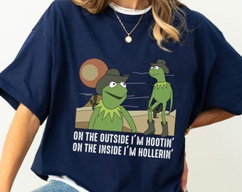 Funny Meme Kermit The Frog Cowboy Shirt, On The Outside I'm Hootin' On The Inside I'm Hollerin' Shirt, Disneyland Matching Family Shirt