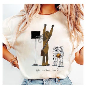 Star Wars Chewbacca Basketball Who Invited Him Shirt, Disneyland Family Matching Shirt, Magic Kingdom, WDW Epcot Theme Park