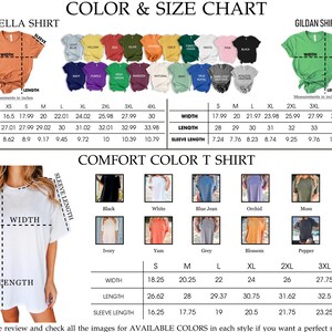 May include: A colour and size chart for Bella, Gildan, and Comfort Color T-shirts. The chart shows measurements in inches for width, length, and sleeve length across sizes XS to 5XL. Available colours are displayed for each shirt style.