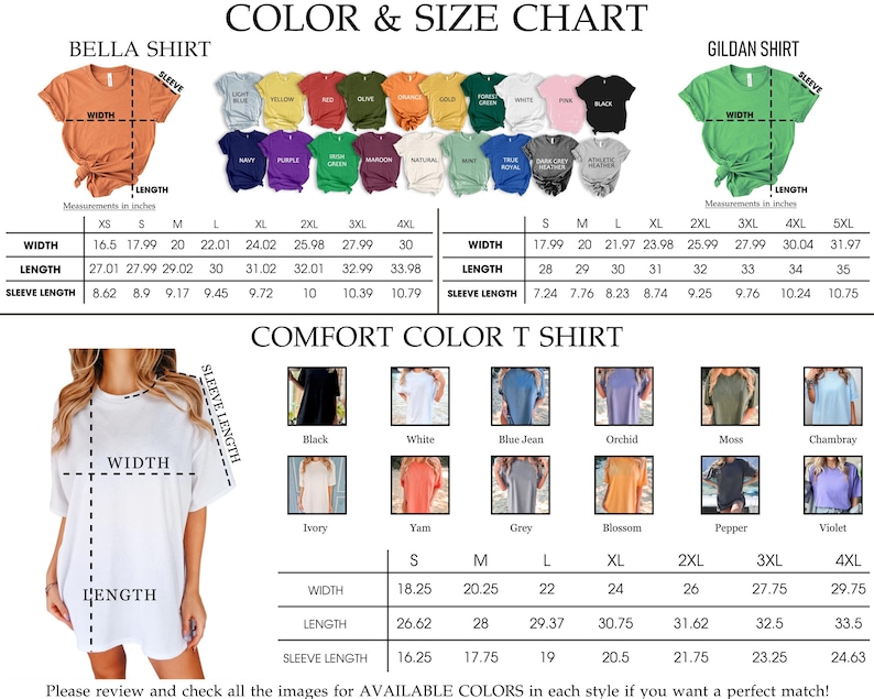 May include: A colour and size chart for Bella, Gildan, and Comfort Color T-shirts. The chart shows measurements in inches for width, length, and sleeve length across sizes XS to 5XL. Available colours are displayed for each shirt style.