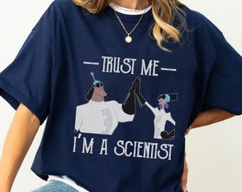 Disney Emperor's New Groove T-shirt, Yzma And Kronk Trust Me I'm A Scientist Shirt, WDW Matching Family Shirt, Magic Kingdom Shirts