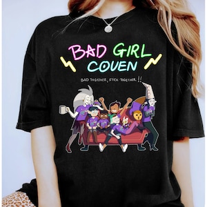 Disney Bad Girl Coven Shirt, The Owl House Shirt, Edalyn Clawthorne Shirt, Disneyland Matching Family Shirt, Animal Kingdom Tee