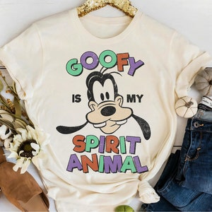 Disney Goofy is My Spirit Animal Unisex Adult T-shirt Kid Shirt Long Sleeve Hoodie Sweatshirt