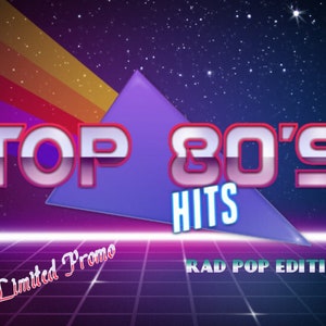 May include: A retro-style graphic with a purple triangle and a starry night background. The text reads "TOP 80'S HITS RAD POP EDITION" with the words "Limited Promo" in the bottom left corner.